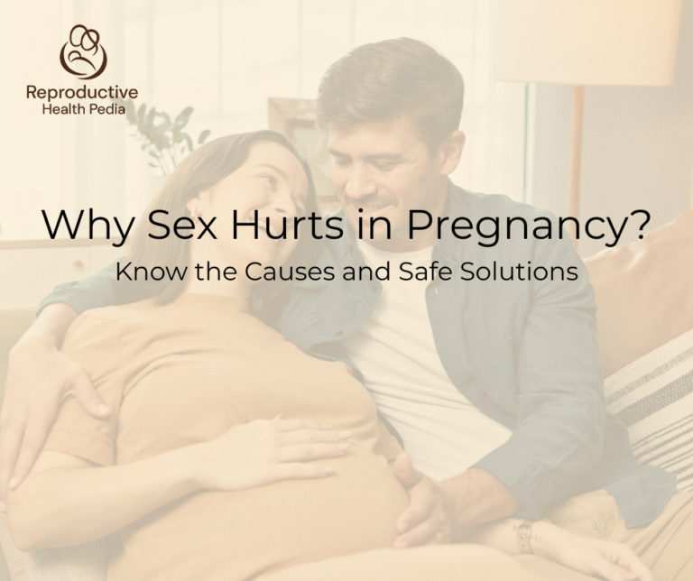 Why Sex Hurts in Pregnancy